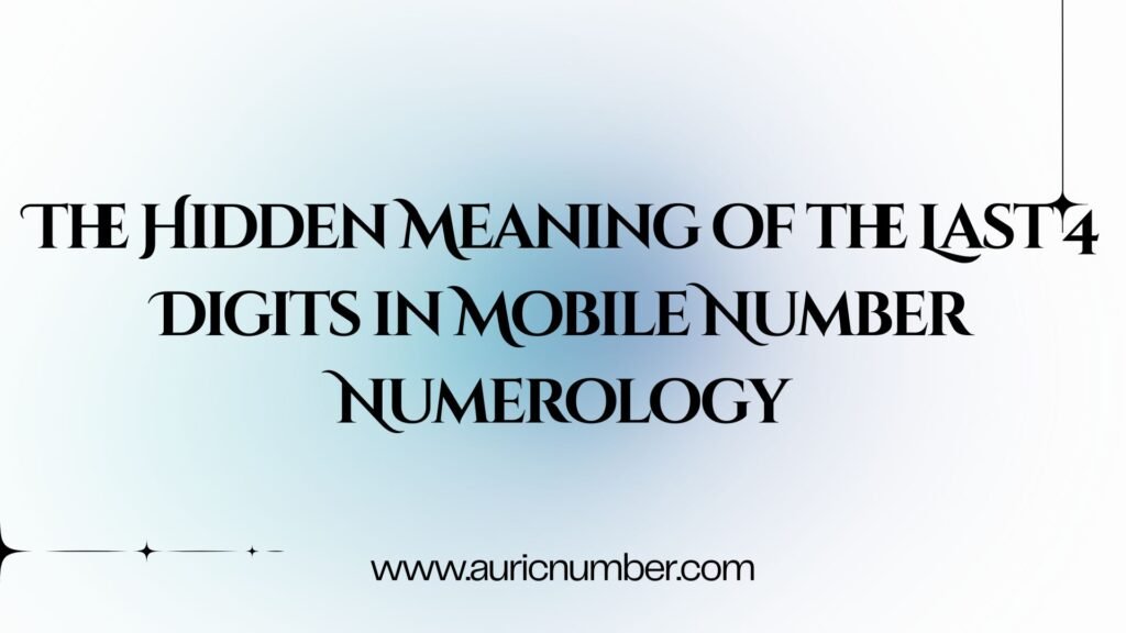 Numerology chart analyzing last 4 digits of a mobile number